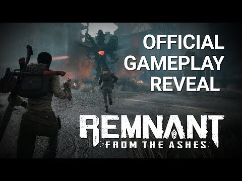 Remnant: From the Ashes | Official Gameplay Reveal