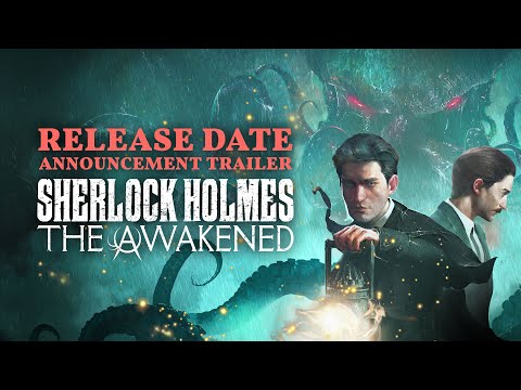 Sherlock Holmes The Awakened Finally Gets a Release Date! PC, PS, Xbox, Switch