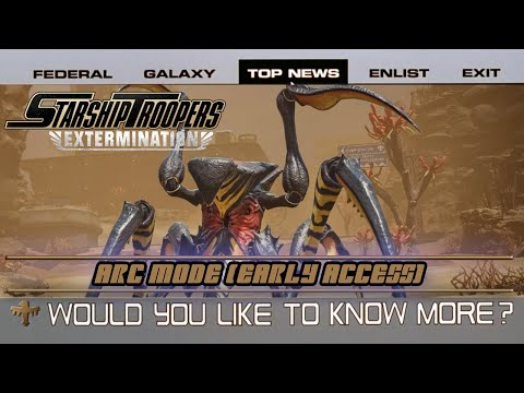 Starship Troopers: Extermination Let&#039;s Play - ARC Mode [Early Access]