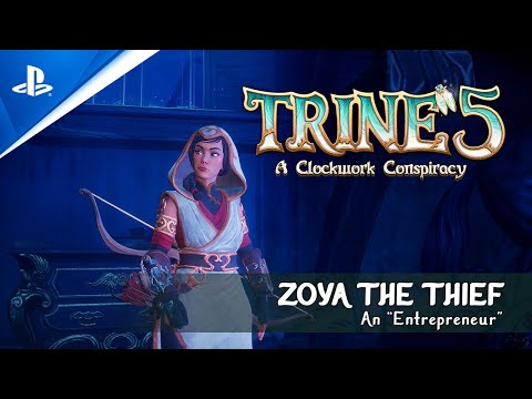 Trine 5: A Clockwork Conspiracy - Hero Spotlight: Zoya the Thief | PS5 &amp; PS4 Games