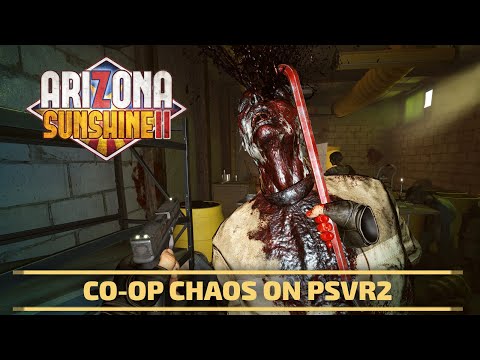 Arizona Sunshine 2 - First Mission in Co-Op on PSVR2