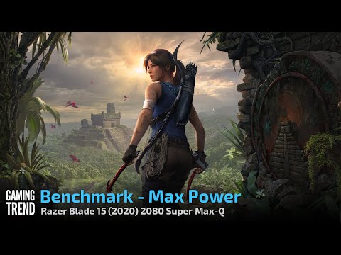 Shadow of the Tomb Raider - Max Power - Razer Blade 15 2080 Super Max-Q [Gaming Trend]