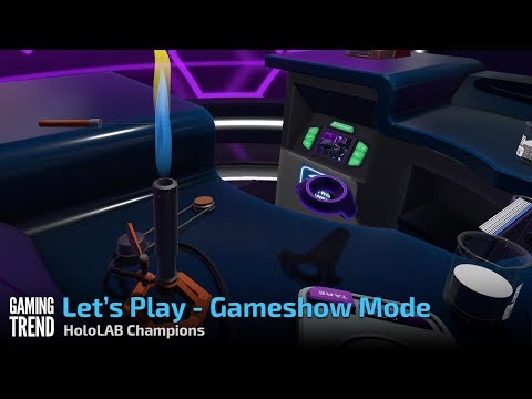 HoloLAB Champions - Contest - Let&#039;s Play - Vive [Gaming Trend]