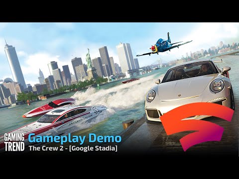 The Crew 2 - Gameplay Demo - Google Stadia [Gaming Trend]