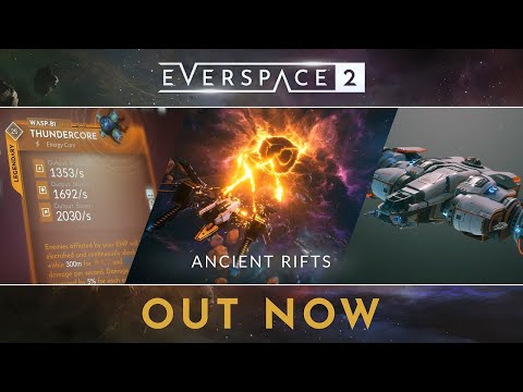 EVERSPACE 2 | Ancient Rifts Release Trailer