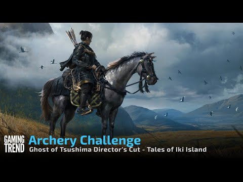 Ghost of Tsushima Director&#039;s Cut Tales of Iki Island on PS5 - Archery Challenge [Gaming Trend]