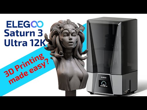 Elegoo Saturn 3 Ultra 12K Resin 3D Printer Review: 3D Printing made easy?!