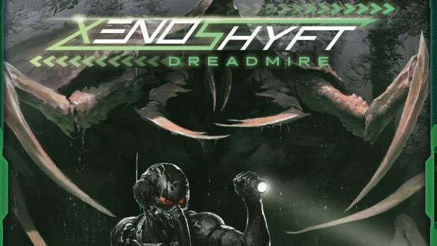 Protecting the base from the deep: Xenoshyft: Dreadmire review