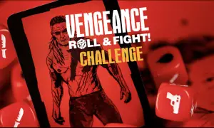 Vengeance: Roll & Fight Challenge