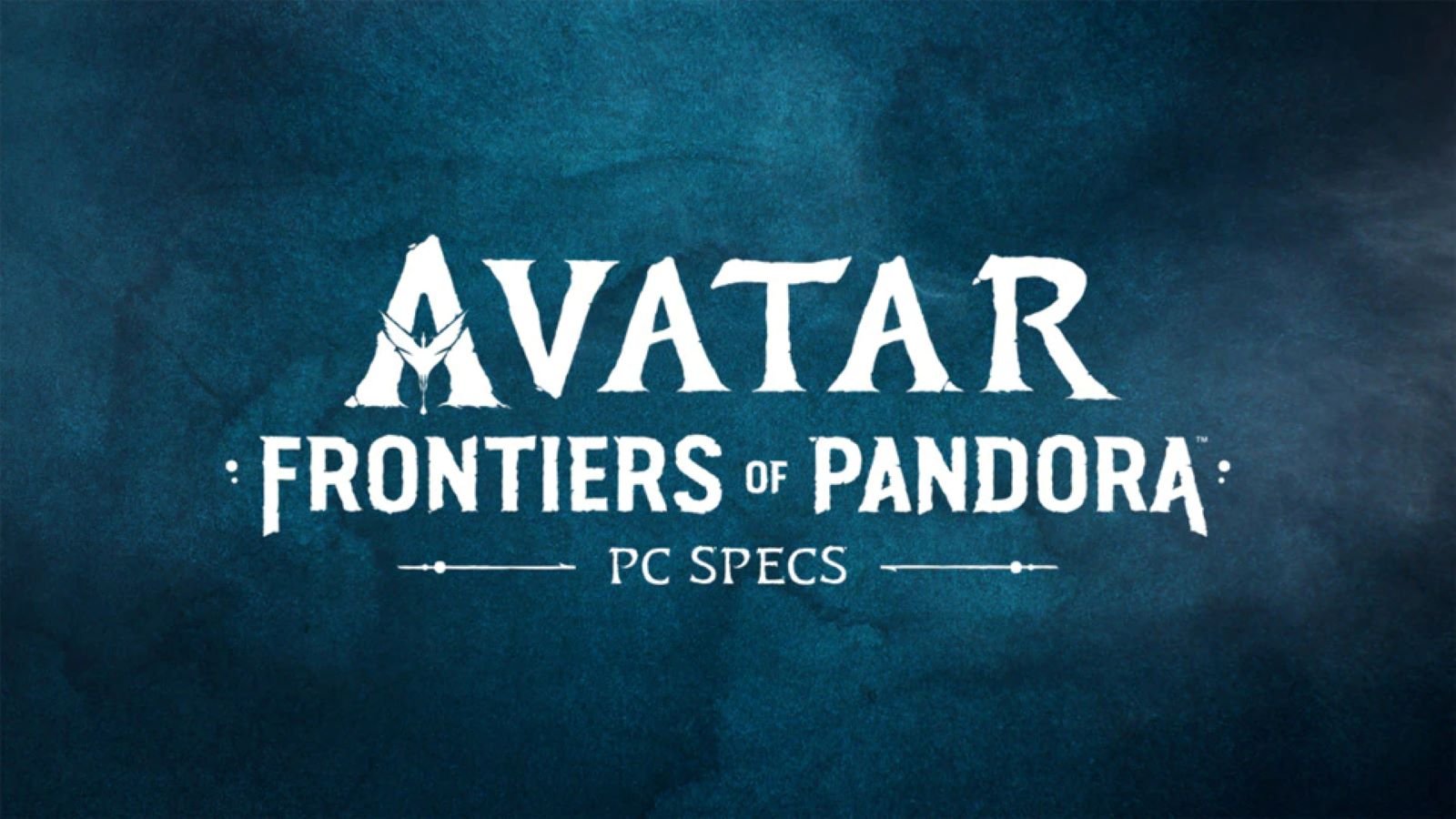 Ubisoft reveals PC specs for Avatar: Frontiers of Pandora